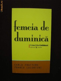 V27B  Carlo Fruttero, Franco Lucentini - Femeia de duminica
