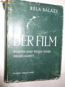 DER FILM Werden und Wesen Einer Neuen Kunst    -  Bela Balazs foto