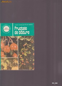 FRUCTELE DE PADURE-TRAIAN IONESCU foto