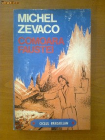 COMOARA FAUSTEI - MICHEL ZEVACO