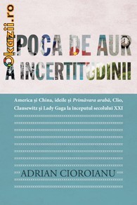 Epoca de aur a incertitudinii - 122658
