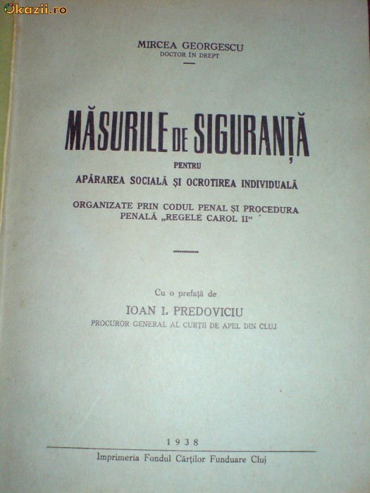 Mircea Georgescu - Masurile de siguranta, Cluj 1938 foto mare