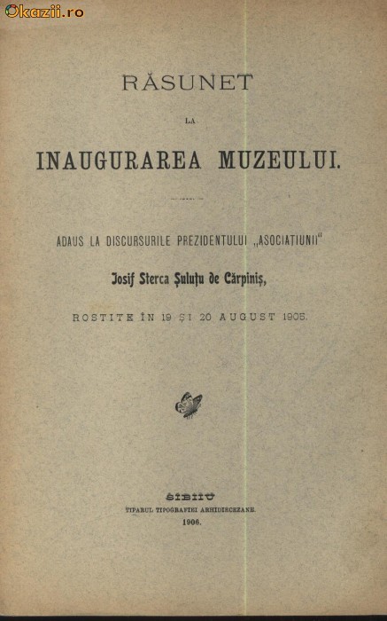 Rasunet la inaugurarea muzeului , Sibiu , 1906 , 1908 foto mare