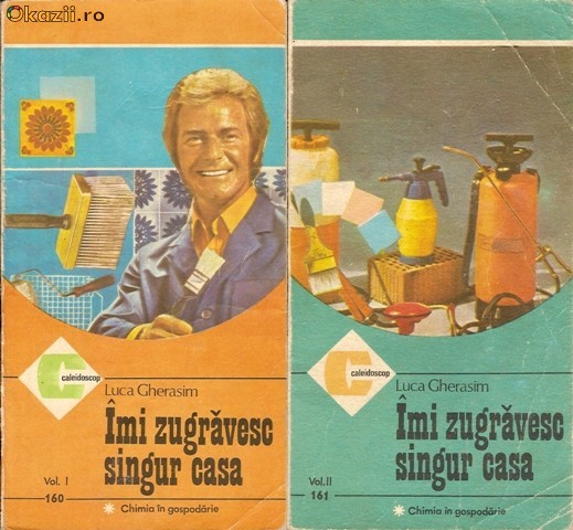 Imi zugravesc singur casa - Luca Gherasim - 2 volume foto mare