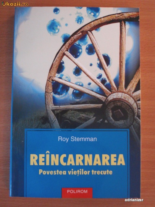 Reincarnarea - Roy Stemman foto mare