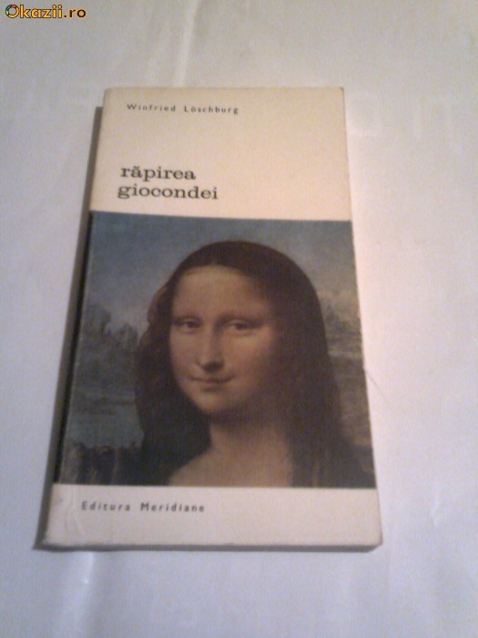 Winfried Loscburg - Rapirea Giocondei foto mare