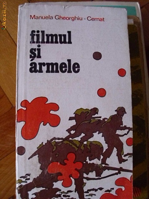 FILMUL SI ARMELE foto mare
