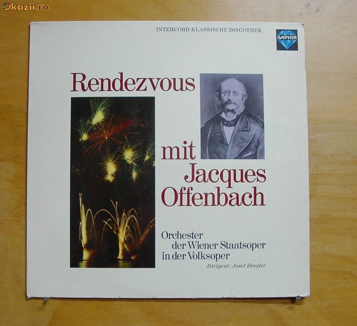 Disc Vinil LP:  Jacques Offenbach - Rendezvous foto mare
