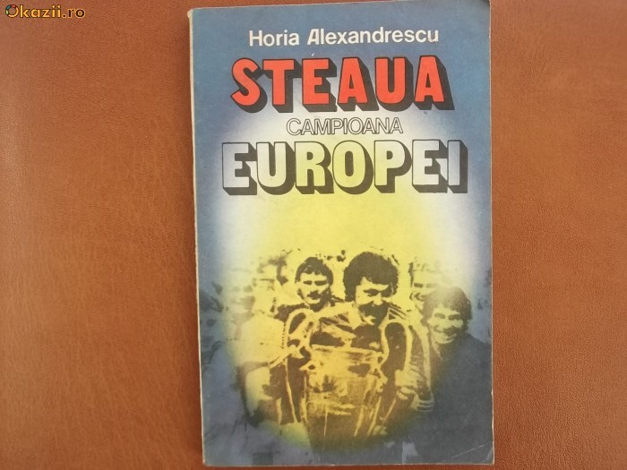 Horia Alexandrescu-Steaua campioana Europei, 1986 foto mare