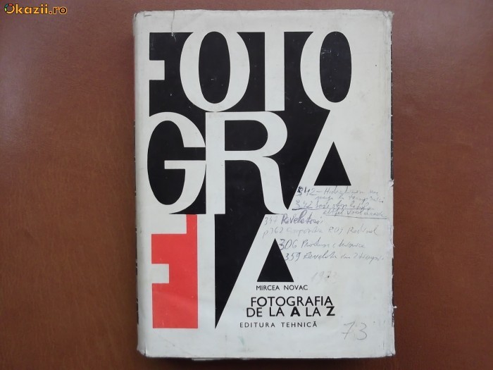 Mircea Novac-Fotografia de la A la Z, 1973 foto mare