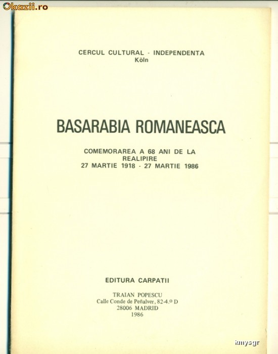 Basarabia Romaneasca -Cercul Cultural Independenta Koln foto mare