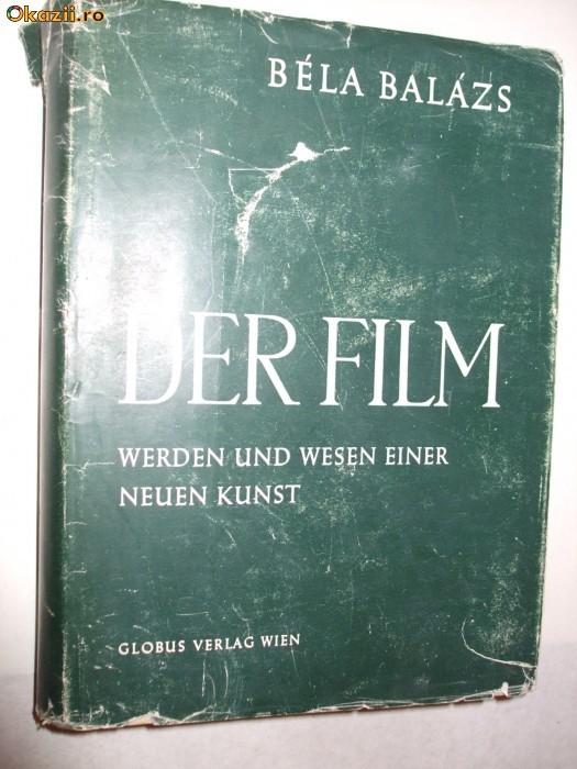 DER FILM Werden und Wesen Einer Neuen Kunst    -  Bela Balazs foto mare