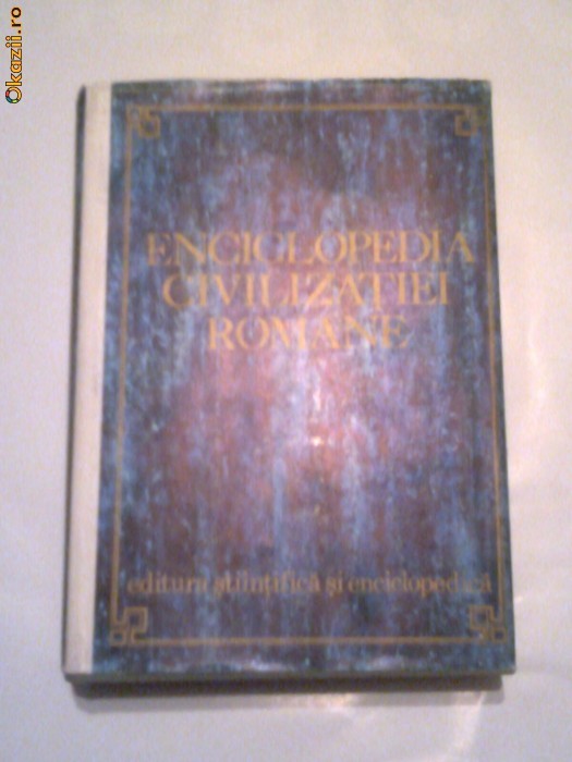 Dumitru Tudor - Enciclopedia civilizatiei romane foto mare