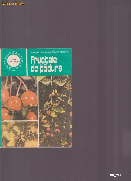 FRUCTELE DE PADURE-TRAIAN IONESCU foto mare