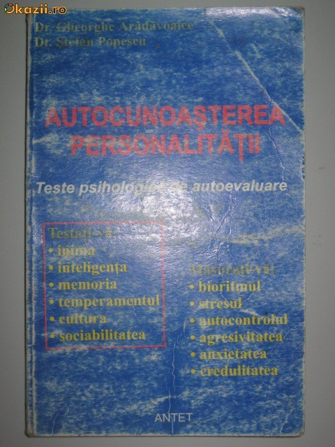DR. ARADAVOAICE DR. POPESCU - AUTOCUNOASTEREA PERSONALITATII foto mare