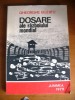 Gheorghe Buzatu - Dosare ale razboiului mondial