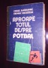 Fotbal,Aproape totul despre fotbal