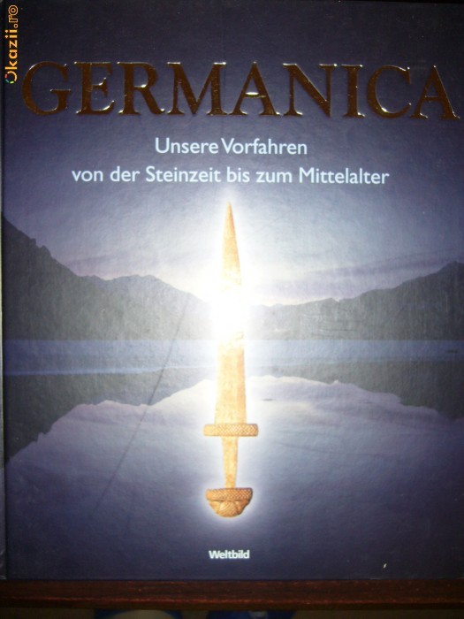 GERMANICA UNSERE VORFAHREN VON DER STEINZEIT BIS ZUM MITTELALTER foto mare