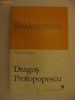 DRAGOS PROTOPOPESCU - SHAKESPEARE viata si opera {1998}