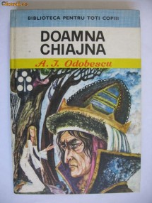 A. I. ODOBESCU - DOAMNA CHIAJNA {Carte pt copii} foto