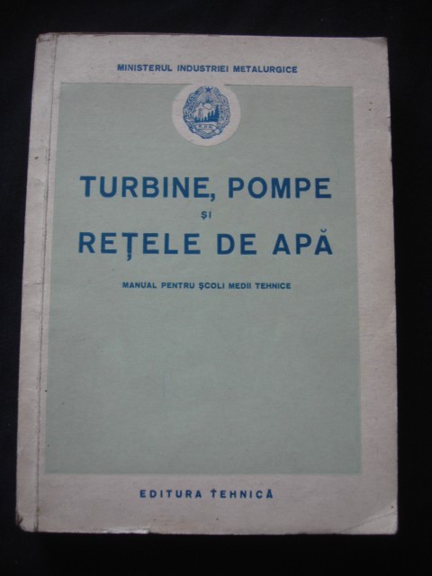TURBINE, POMPE SI RETELE DE APA foto mare TURBINE, POMPE SI RETELE DE APA foto mare
