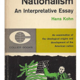 Hans kohn american nationalism an interpretative essay